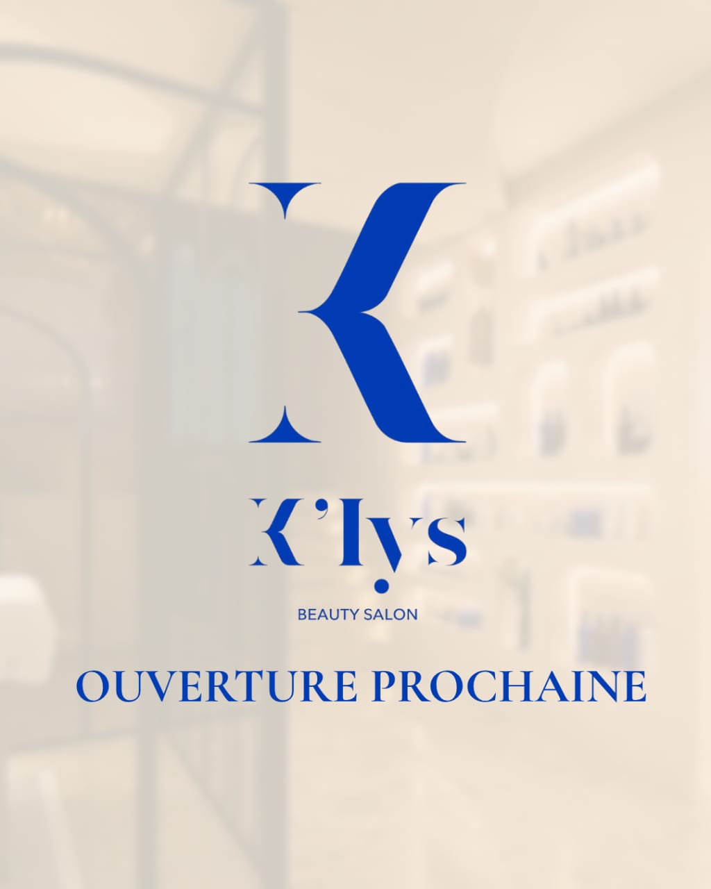 K’LyS — ouverture prochaine.